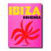 Assouline Luxeboek Travel Ibiza Bohemia